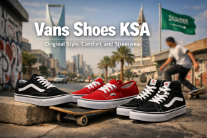 Vans Shoes KSA Original Style, Comfort, and Streetwear